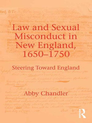 cover image of Law and Sexual Misconduct in New England, 1650-1750